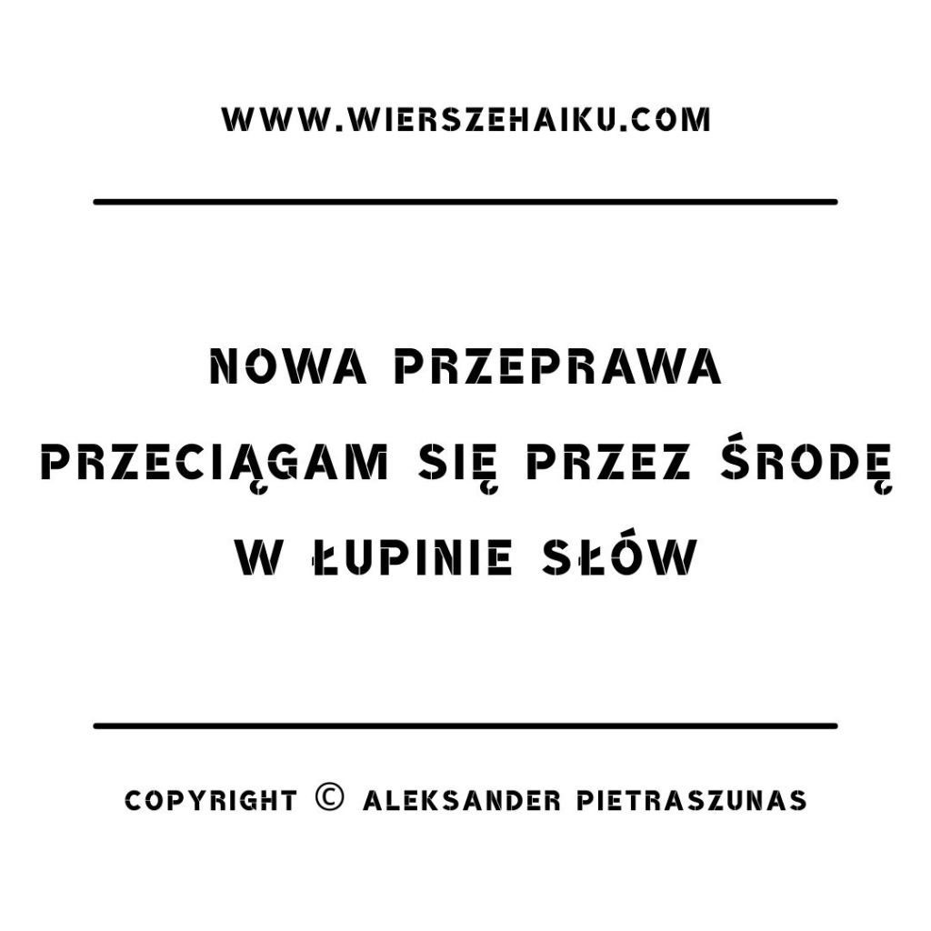 wiersze haiku - nowa przeprawa.